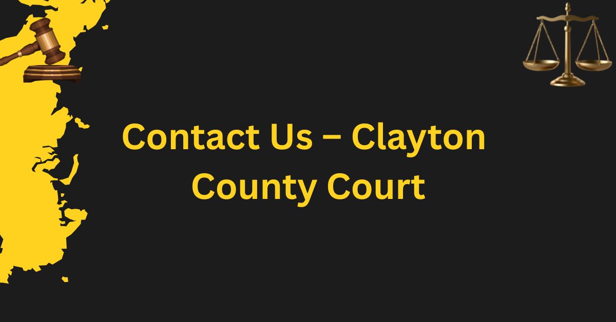 Contact-Us-–-Clayton-County-Court